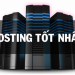 Hosting chất lượng cao giá rẻ đáng dùng nhất 2021