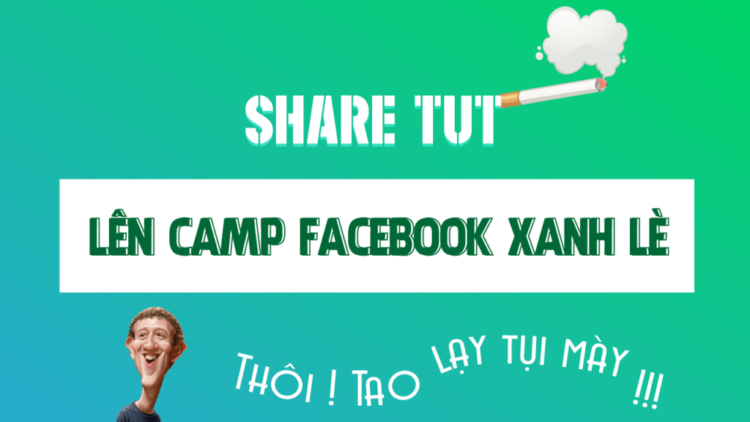 TUT Lên Camp Xanh Tươi Không Die Tài Khoản Cá Nhân và BM